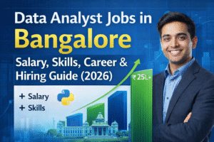 Data Analyst Jobs in Bangalore – Salary, Skills, Career & Hiring Guide (2026)